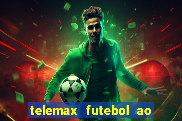 telemax futebol ao vivo gratis